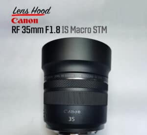 ฮูดเลนส์ Canon RF35mm F1.8 Metal Hood