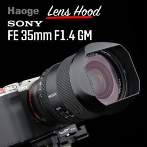 ฮูดเหลี่ยม Sony FE 35mm F1.4 GM จาก Haoge Lens Hood LH-E35G