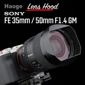 ฮูดเหลี่ยม Sony FE35mm F1.4GM และ FE50mm F1.4GM จาก Haoge Lens Hood LH-E35G