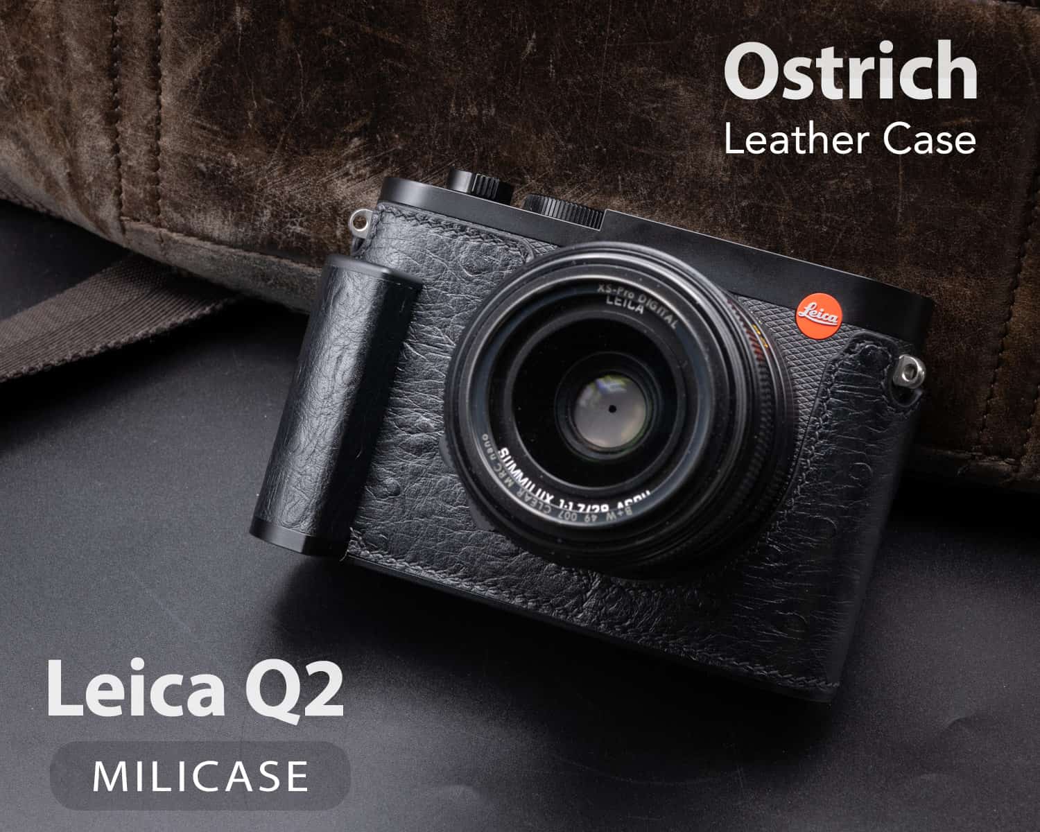 เคส Leica Q2 Ostrich Milicase หนังนอกกระจอกเทศ มีกริป
