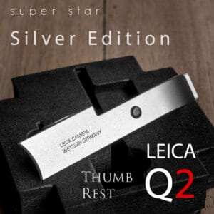 Thumb Rest Leica Q2 Silver ที่พักนิ้วสีเงิน จาก Super Star