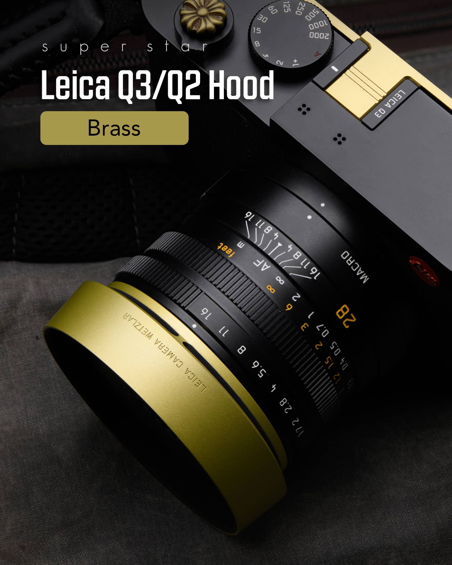 ฮูดทองเหลือง Leica Q3 / Q3 43 / Q2 QP Q Brass Super Star